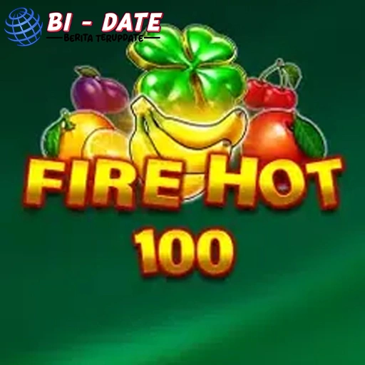 Fire Hot 100: Super Mantap! Panasnya Semangat, Bonusnya