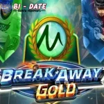 Break Away Gold Langsung Bisa Jajan 4 Terbaik