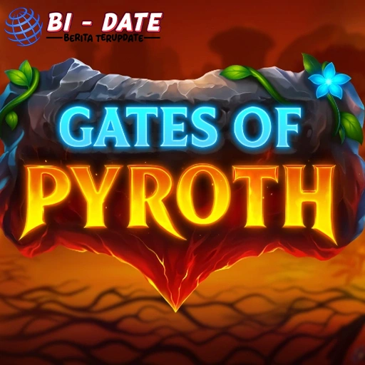 Gates Of Pyroth Langsung Dari Pusat 2026